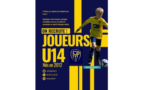 NOUVELLE EQUIPE U14 - ON RECRUTE !!